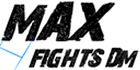 Max Fights DM